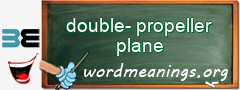 WordMeaning blackboard for double-propeller plane